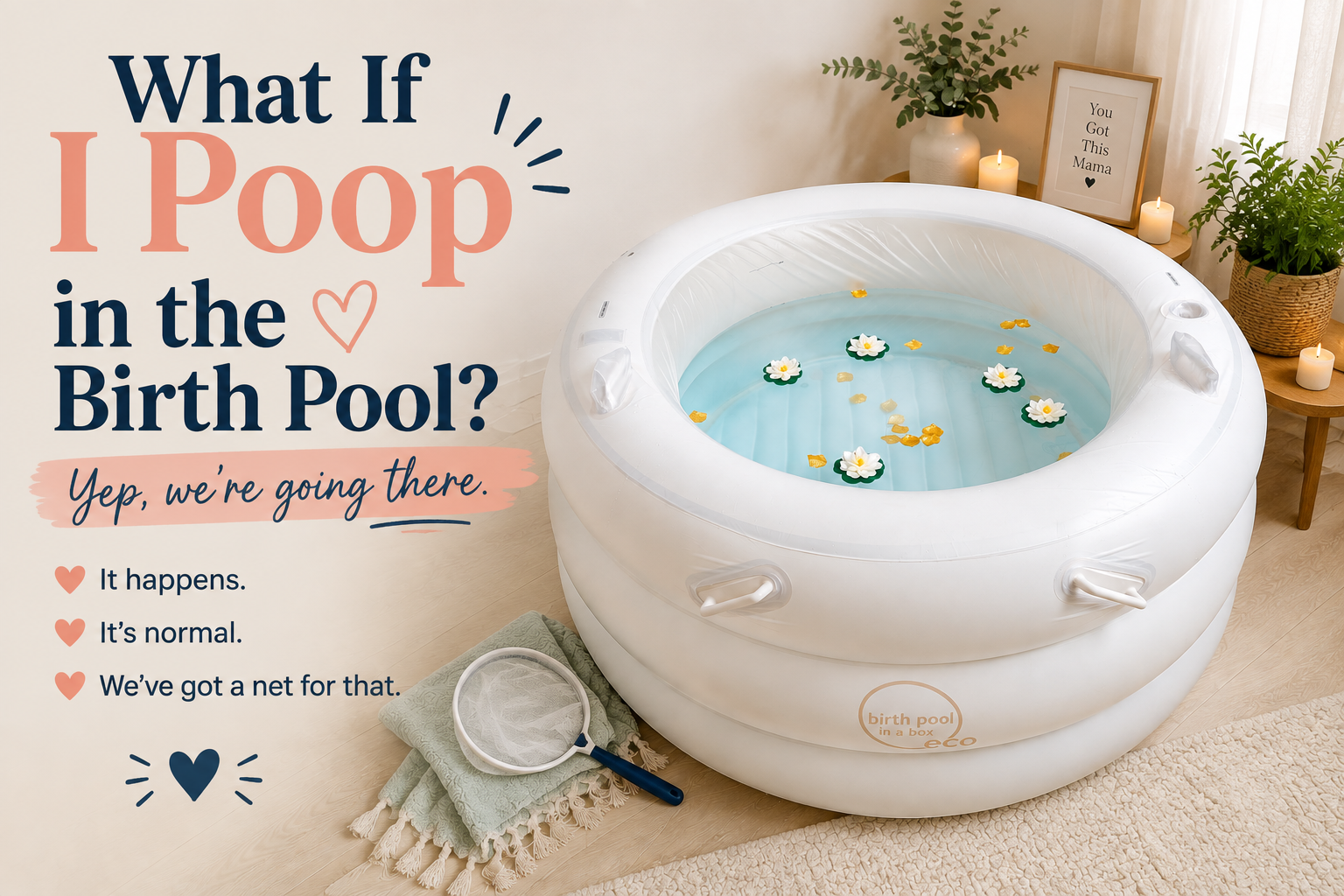 What If I Poop in the Birth Pool? Yep, We’re Going There.